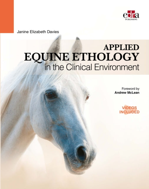 Applied Equine Ethology In The Clinical