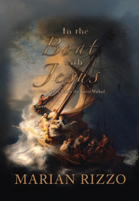 In The Boat With Jesus: And Other Places