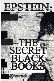 Jeffrey Epstein's Secret "black Books": By Epstein, Jeffrey