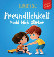 Freundlichkeit Macht Mich St Rker: Kinde