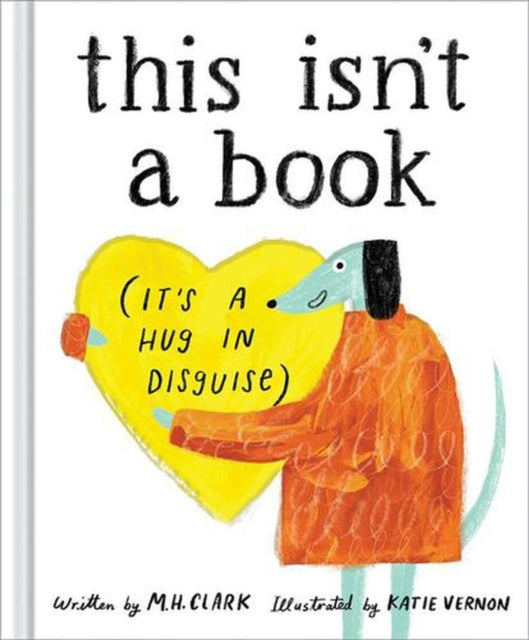This Isn T A Book It S A Hug In Disgui By M.h. Clark