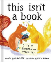 This Isn T A Book It S A Smooch In Dis By M.h. Clark