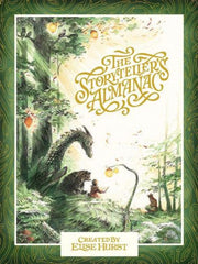 The Storyteller S Almanac By Elise Hurst