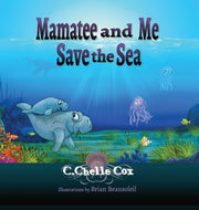 Mamatee And Me Save The Sea