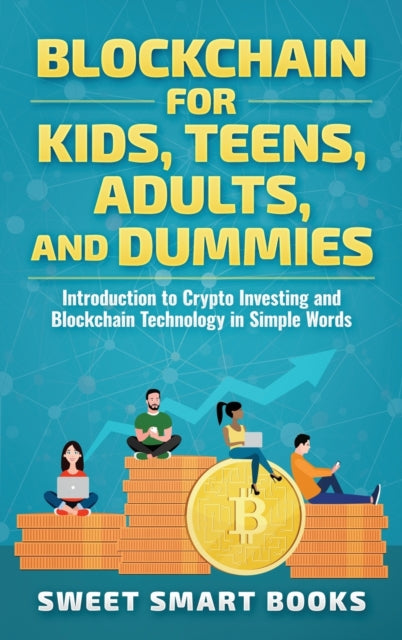 Blockchain For Kids, Teens, Adults, And