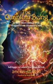 The Quantum Being: A Self-sustaining And