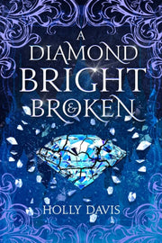 Diamond Bright & Broken