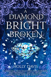 Diamond Bright & Broken