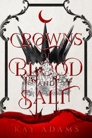 Crowns Of Blood & Salt By Adams, Kay
