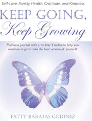 Keep Going, Keep Growing: A Wellness Jou