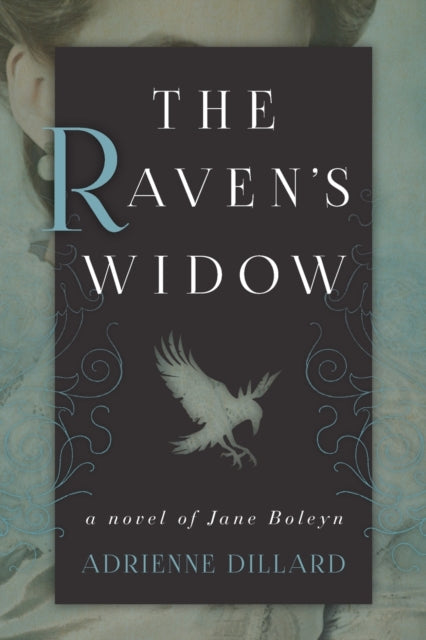 The Raven's Widow By Dillard, Adrienne