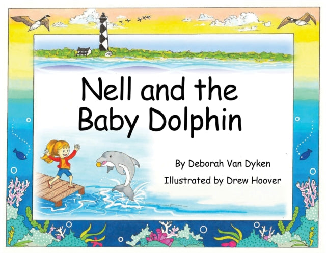 Nell & The Baby Dolphin