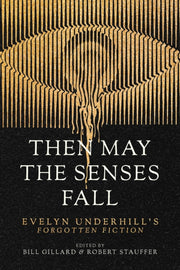Then May The Senses Fall