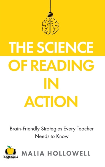 The Science Of Reading In Action: Brain-
