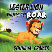 Lester Lion Wants To Roar