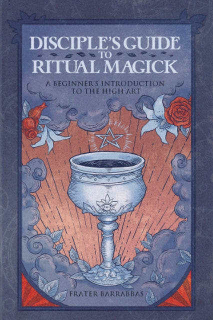 Disciples Guide To Ritual Magick