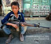 Central America In The Crosshairs Of War By Wallace, Scott