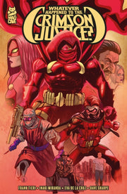 Whatever Happened To The Crimson Justice By Tieri, Frank