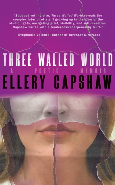 Three Walled World By Capshaw, Ellery