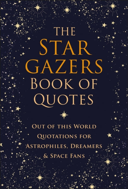 Stargazers Book Of Quotes The By , Jo