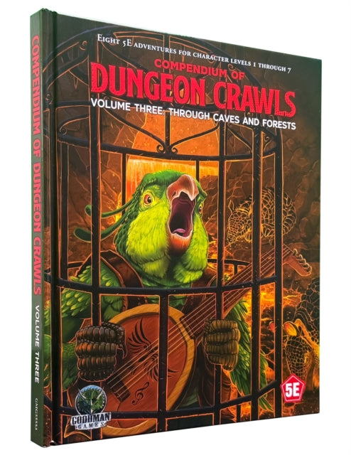 Compendium Of Dungeon Crawls 3 By Goodman Staff