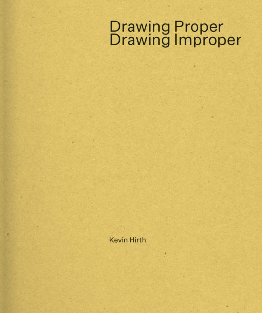 Drawing Proper Drawing Improper