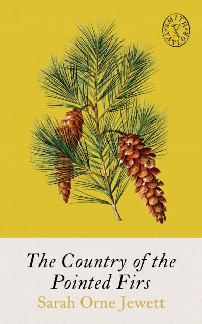 Country Of Pointed Firs By Sarah Orne Jewett