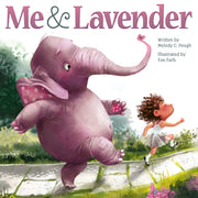 Me Lavender By Melody C. Peugh