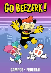 Go Beezerk Volume 1