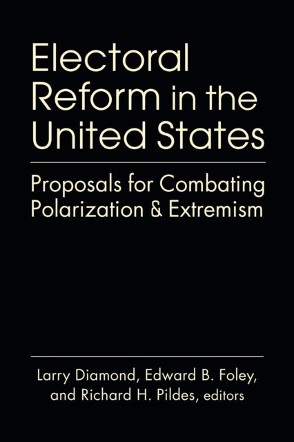 Electoral Reform In The United States By Diamond, Larry