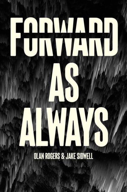 Forward As Always