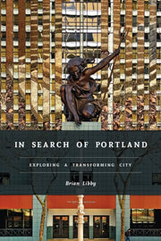 In Search Of Portland : Exploring A Tran By Libby, Brian