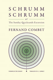Schrummschrumm Or The Sunday Quicksands