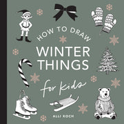 Winter Things How To Draw Books For Kids