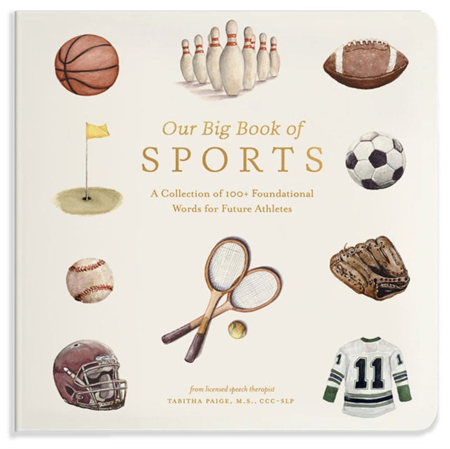 Our Big Book Of Sports By Paige, Tabitha