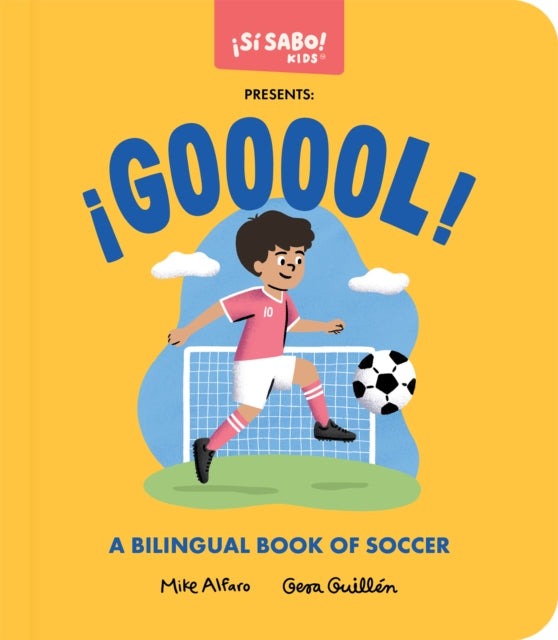 Goooooool A Soccer Book/spanish & Englis