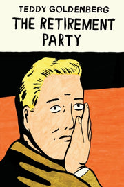 Retirement Party By Teddy Goldenberg