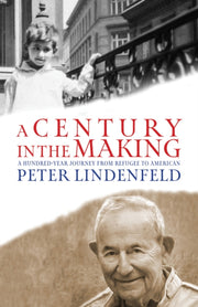 Century In The Making By Peter Lindenfeld