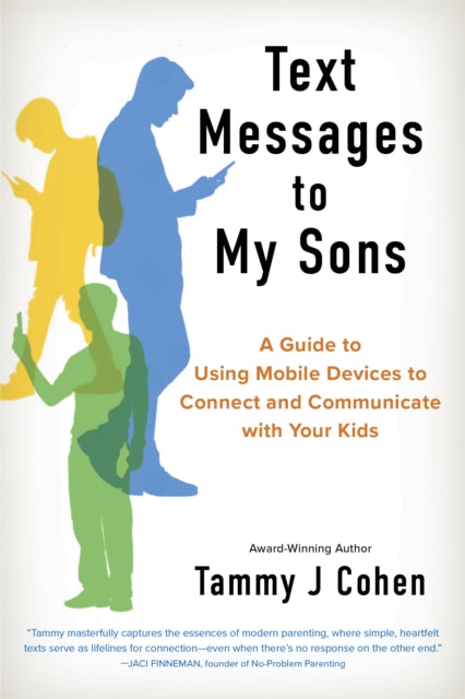 Text Messages To My Sons