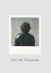 Call Me Timothe The Timothe Chalamet Loo