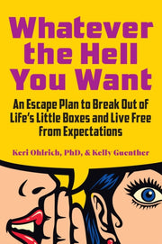 Whatever The Hell You Want