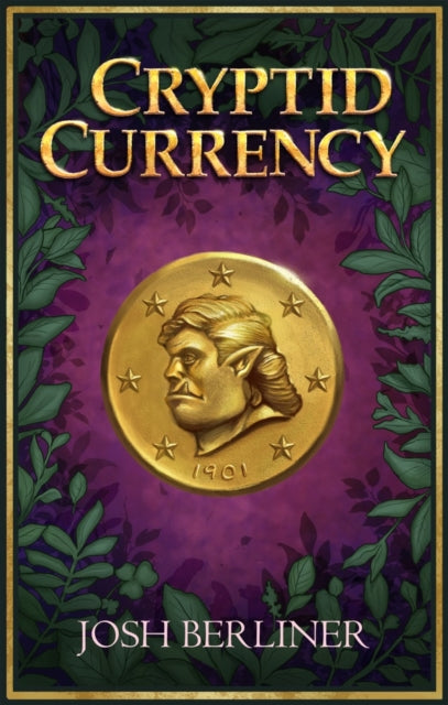 Cryptid Currency By Berliner, Josh