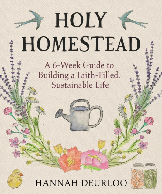 Holy Homestead By Deurloo, Hannah