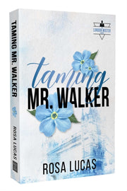 Taming Mr Walker