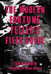 Modern Fortune Tellers Field Guide