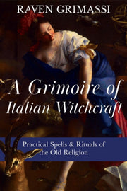 Grimoire Of Italian Witchcraft