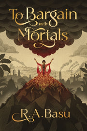 To Bargain With Mortals