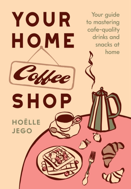 Your Home Coffee Shop By Jego, Hoelle