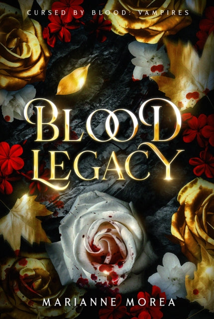 Blood Legacy By Morea, Marianne