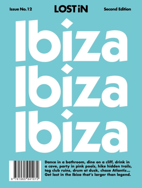 Lost In Ibiza By Lost In